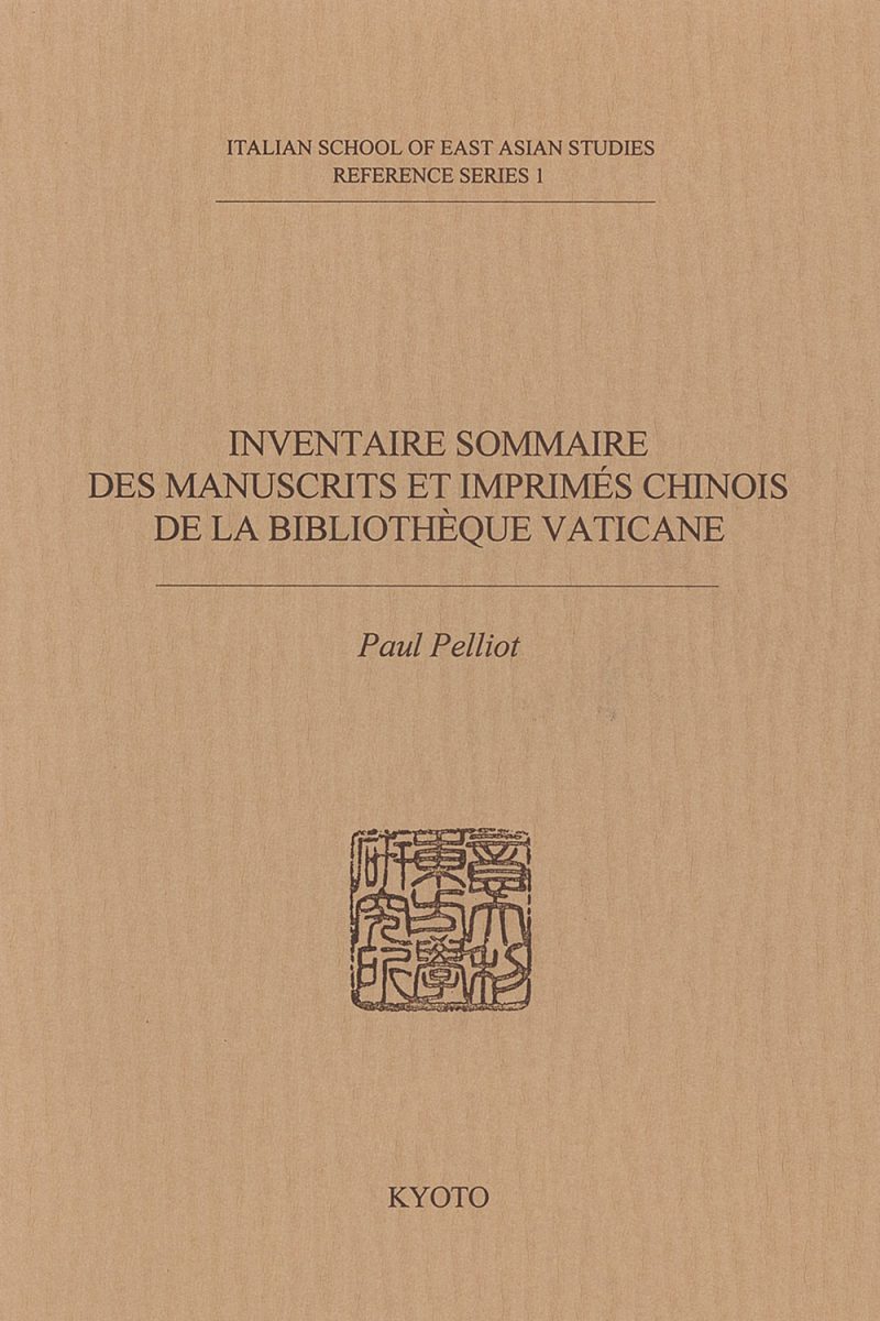 Inventaire sommaire des manuscrits et imprimés chinois de la Bibliothèque Vaticane