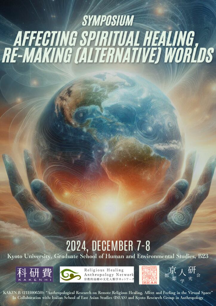 International Symposium "Affecting Spiritual Healing, Re-making (Alternative) Worlds"